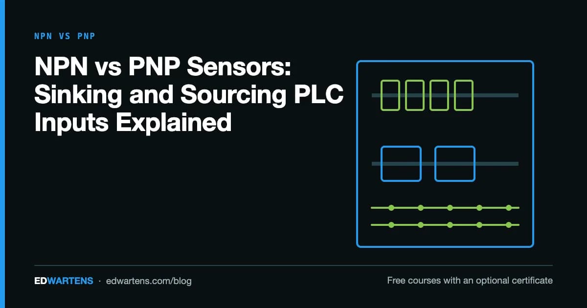 NPN vs PNP Sensors: Sinking and Sourcing PLC Inputs Explained