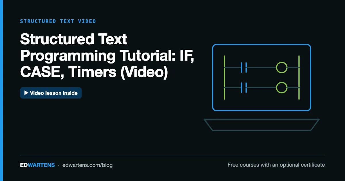 Structured Text Programming Tutorial: IF, CASE, Timers (Video)