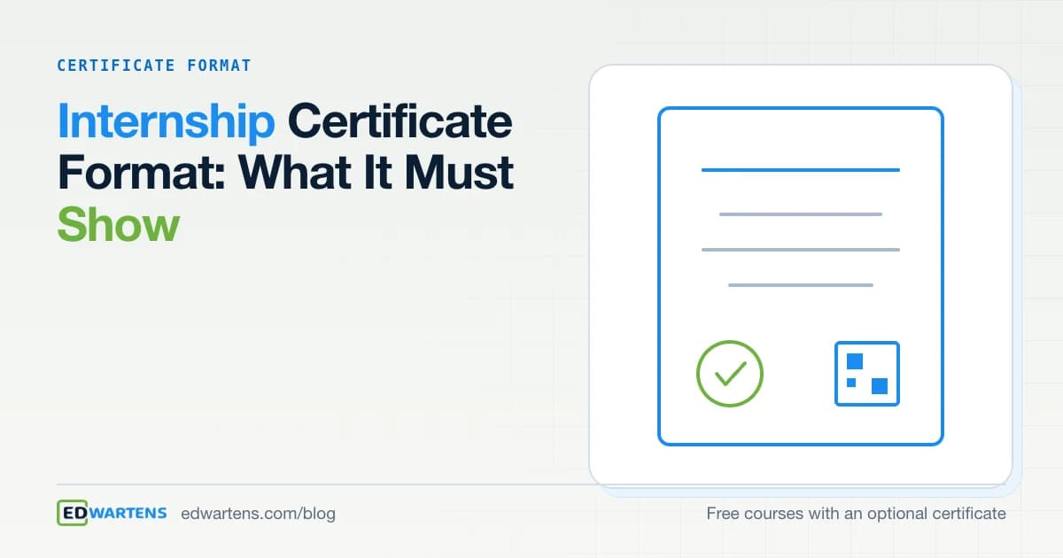 Internship Certificate Format: What It Must Show
