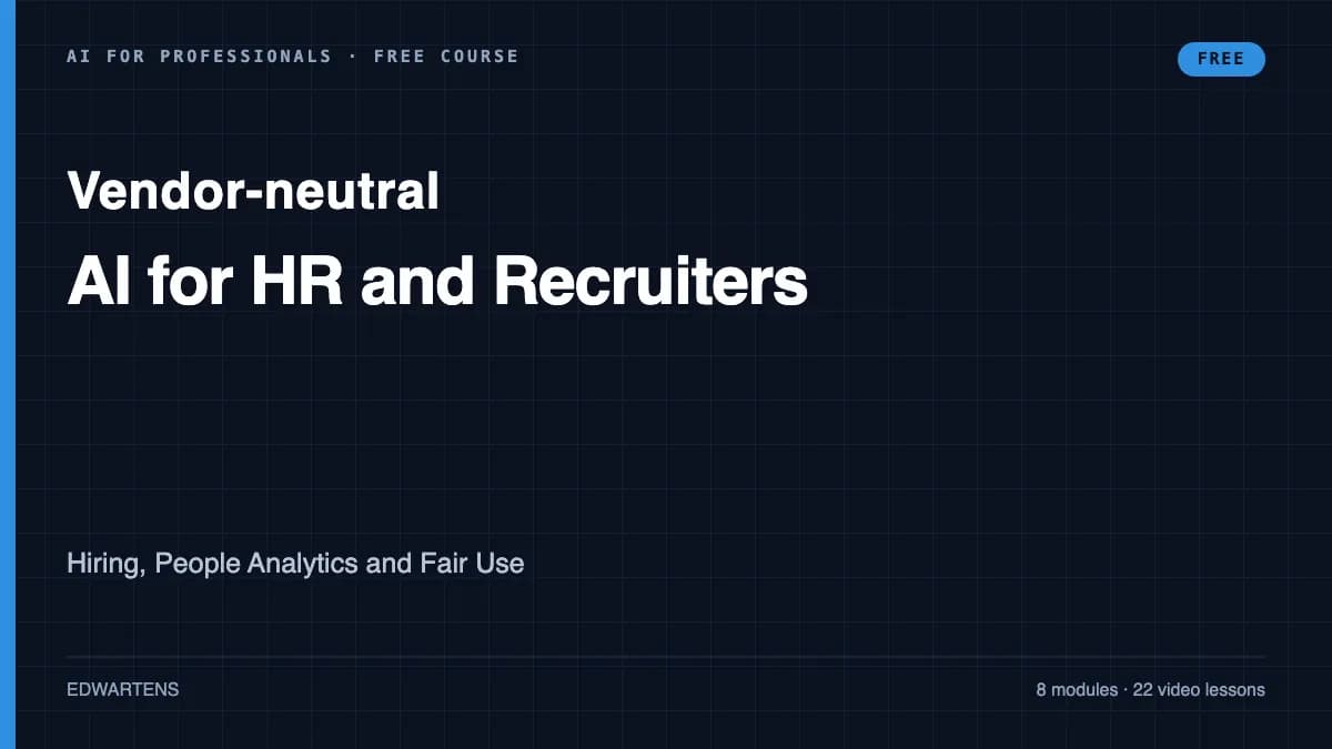 AI for HR and Recruiters: Hiring, People Analytics and Fair Use course cover