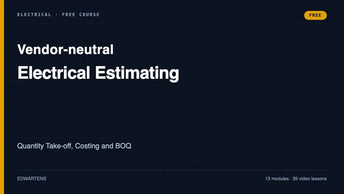 Electrical Estimating: Quantity Take-off, Costing and BOQ course cover
