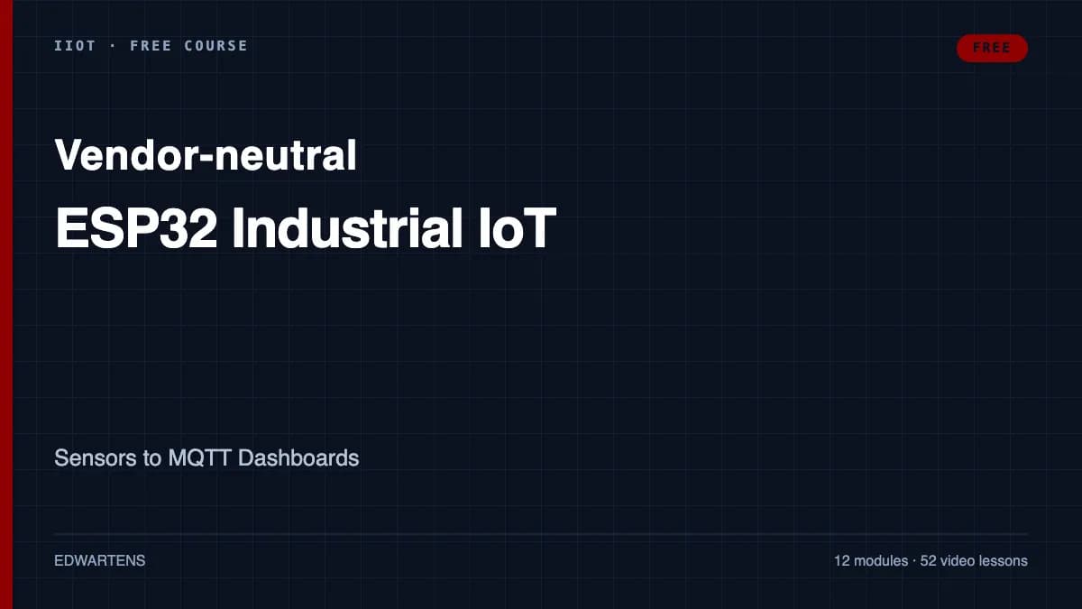 ESP32 Industrial IoT: Sensors to MQTT Dashboards course cover