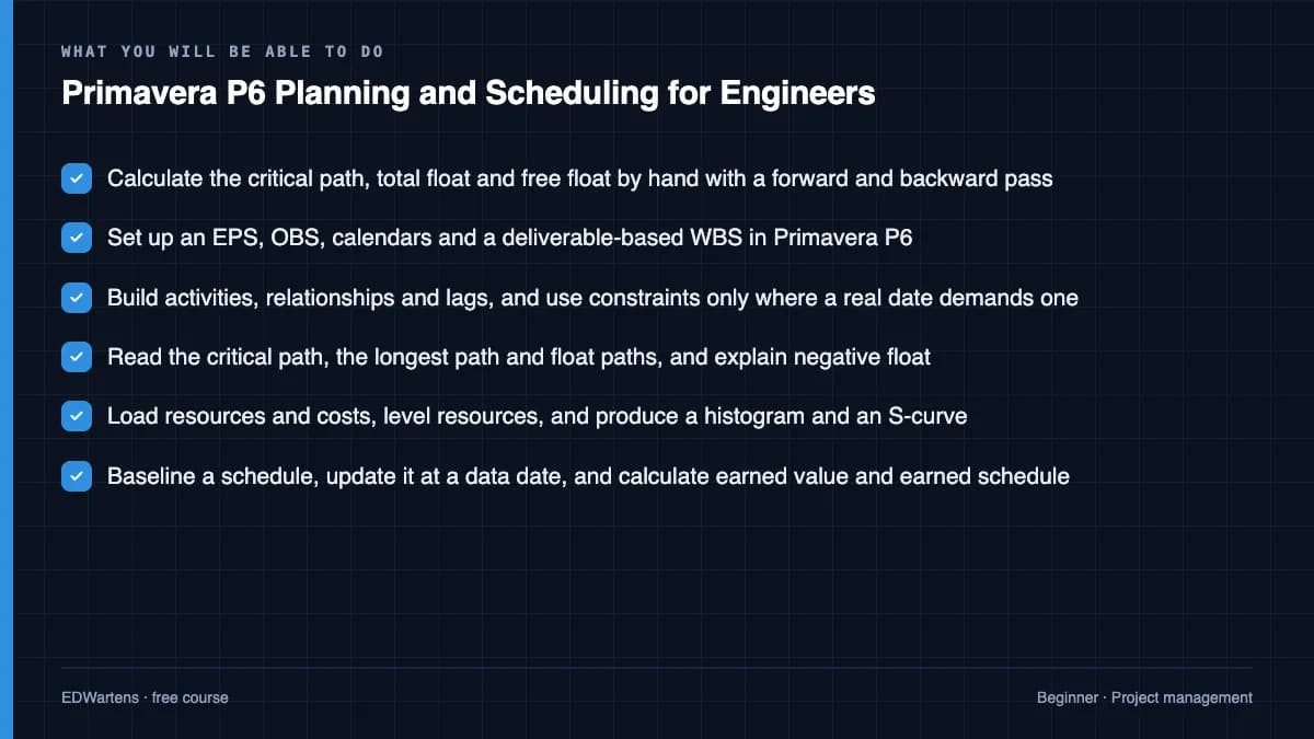 Primavera P6 Planning and Scheduling for Engineers: What you will be able to do