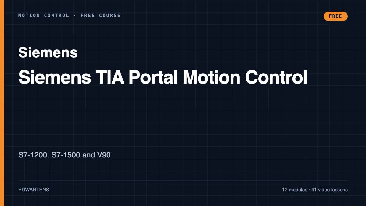 Siemens TIA Portal Motion Control: S7-1200, S7-1500 and V90 course cover