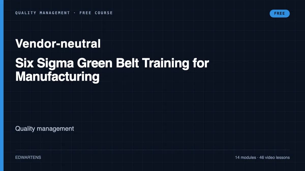Six Sigma Green Belt Training for Manufacturing course cover