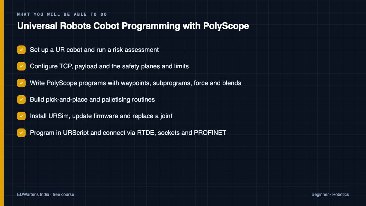 Universal Robots Cobot Programming with PolyScope: What you will be able to do
